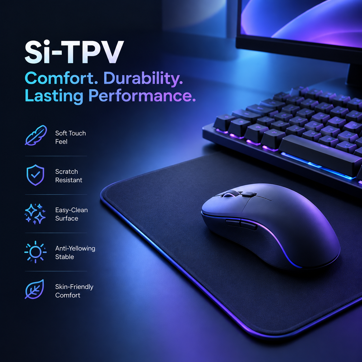 Si-TPV soft touch elastomer materials for mouse pads, mice, and keyboards, delivering comfortable interaction, scratch resistance, easy-clean performance, and long-lasting durability.